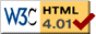 Valid HTML; Test at: http://validator.w3.org